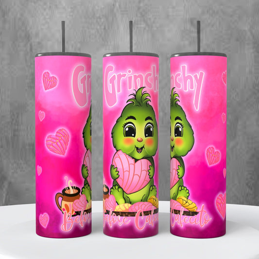 Grinchy before Cafecito 20oz tumbler